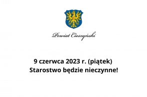 W piątek, 9 czerwca Starostwo 2023 r.  będzie nieczynne! - zdjęcie wyróżniające