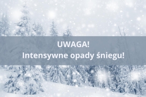 Uwaga! Intensywne opady śniegu!