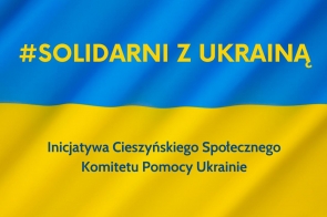 Inicjatywa Cieszyńskiego Społecznego Komitetu Pomocy Ukrainie