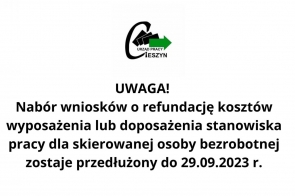 UWAGA!  Nabór wniosków o refundację kosztów wyposażenia lub doposażenia stanowiska pracy dla skierowanej osoby bezrobotnej zostaje przedłużony do 29.09.2023 r.
