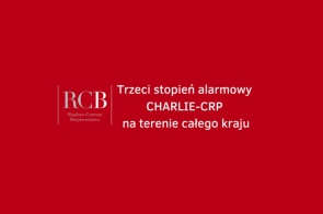 Trzeci stopień alarmowy CRP na terenie całego kraju