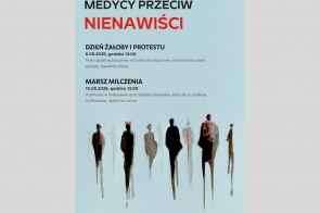 Plakat informuje o inicjatywie „Medycy przeciw nienawiści” i zapowiada dwa wydarzenia: Dzień Żałoby i Protestu oraz Marsz Milczenia. Utrzymany jest w stonowanej kolorystyce, z wyraźnym czerwonym akcentem w haśle głównym. Tło stanowi ilustracja sylwetek ludzkich, co nadaje całości symboliczny, refleksyjny charakter. Układ treści jest przejrzysty, z wyraźnie zaznaczonymi datami i godzinami wydarzeń.