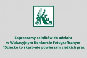 zapraszamy-rolnikow-do-udzialu-w-wakacyjnym-konkursie-fotograficznym-dziecko-to-skarb-nie-powierzam-ciezkich-prac