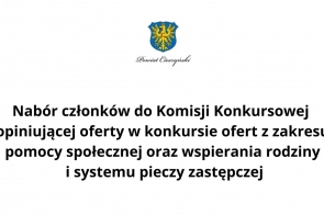 Logo Powiatu Cieszyńskiego nad czarnym tekstem informującym o naborze członków do Komisji Konkursowej opiniującej oferty w konkursie z zakresu pomocy społecznej, wspierania rodziny i systemu pieczy zastępczej, na białym tle.