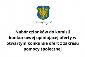 Nabór członków do komisji konkursowej opiniującej oferty w otwartym konkursie ofert z zakresu pomocy społecznej- Portal Powiatu Cieszyńskiego