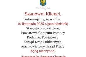 Herb Powiatu Cieszyńskiego u góry, poniżej komunikat informujący, że 10 listopada 2025 roku, w poniedziałek, urzędy powiatowe będą nieczynne. Część tekstu wyróżniona czerwonym kolorem.