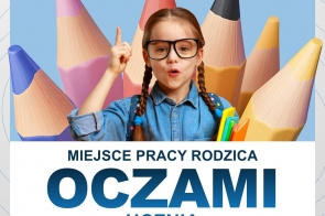 Dziewczynka z warkoczami i okularami w niebieskiej koszuli, trzyma zeszyty i unosi palec w geście pomysłu. W tle kolorowe kredki, a cały motyw związany jest z konkursem o miejscu pracy rodzica widzianym oczami ucznia.