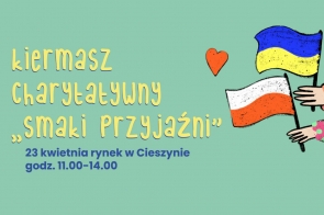 Smaki przyjaźni polsko-ukraińskiej