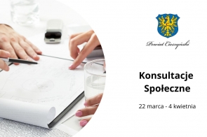 Konsultacje Społeczne 22 marca-4 kwietnia.