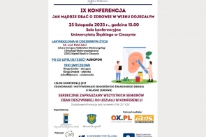 Na jasnym tle widnieją informacje o konferencji „Jak mądrze dbać o zdrowie w wieku dojrzałym”, zaplanowanej na 25 listopada 2025 o 15:00 w Uniwersytecie Śląskim w Cieszynie. Po prawej stronie osoby badają ucho. Na dole logotypy organizatorów i patronów.
