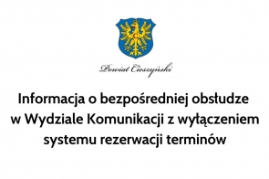 Informacja o bezpośredniej obsłudze w Wydziale Komunikacji z wyłączeniem systemu rezerwacji terminów