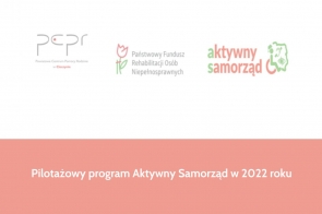 Pilotażowy program Aktywny Samorząd w 2022 roku