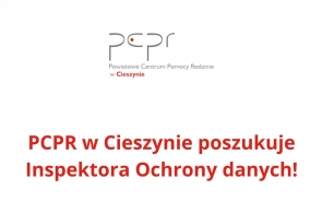 PCPR w Cieszynie poszukuje Inspektora Ochrony danych! - Zdjęcie wyróżniające