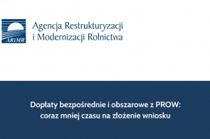 Dopłaty bezpośrednie i obszarowe z PROW: coraz mniej czasu na złożenie wniosku