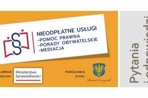 Grafika informująca o nieodpłatnych usługach prawnych, obywatelskich i mediacyjnych. W lewym dolnym rogu logotyp Ministerstwa Sprawiedliwości oraz Powiatu Cieszyńskiego. Po prawej stronie napis "Pytania i odpowiedzi".