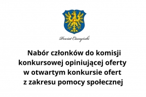  Nabór członków do komisji konkursowej opiniującej oferty w otwartym konkursie ofert z zakresu pomocy społecznej