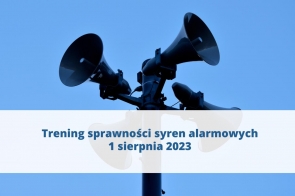 Trening sprawności syren alarmowych 1 sierpnia 2023 - Portal Powiatu Cieszyńskiego