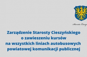 zarzadzenie-starosty-cieszynskiego-o-zawieszeniu-kursow-na-wszystkich-liniach-autobusowych-powiatowej-komunikacji-publicznej