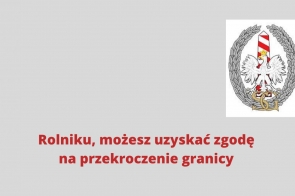 rolniku-mozesz-uzyskac-zgode-na-przekroczenie-granicy