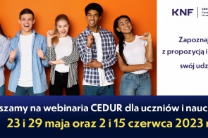 Urząd KNF - Webinaria CEDUR dla uczniów szkół ponadpodstawowych i nauczycie