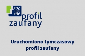  Uruchomiono tymczasowy profil zaufany