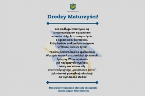 drodzy-maturzysci-juz-niedlugo-zmierzycie-sie-z-najwazniejszym-egzaminem-w-swoim-dotychczasowym-zyciu-z-egzaminem-dojrzalosci-ktory-bedzie-znakomitym-wstepem-w-wasze-dorosle-zycie-niechaj-matura-bedzie-s