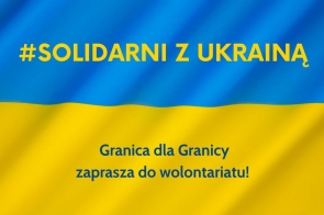 Granica dla Granicy zaprasza do wolontariatu!