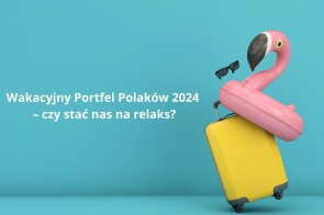 Wakacyjny Portfel Polaków 2024 – czy stać nas na relaks? - Portal Powiatu Cieszyńskiego