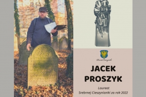 Jacek Proszyk - Powiatowym Laureatem Srebrnej Cieszynianki za rok 2022!  