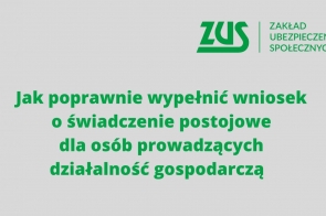 Jak poprawnie wypełnić wniosek o świadczenie postojowe dla osób prowadzących działalność gospodarczą 