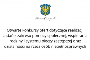 Otwarte konkursy ofert dotyczące realizacji zadań z zakresu pomocy społecznej, wspierania rodziny i systemu pieczy zastępczej oraz działalności na rzecz osób niepełnosprawnych 