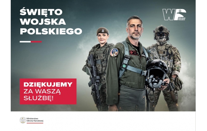 Trójka żołnierzy Wojska Polskiego w mundurach reprezentujących różne formacje: piechotę, siły powietrzne i jednostki specjalne, stoi na tle hasła „Święto Wojska Polskiego. Dziękujemy za Waszą służbę!”.