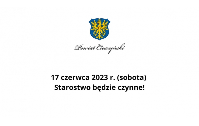 17 czerwca (sobota) Starostwo będzie czynne!