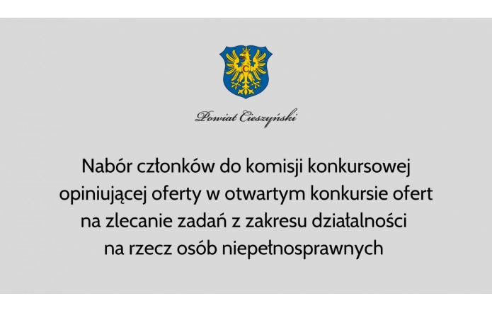 Nabór członków do komisji konkursowej opiniującej oferty w otwartym konkursie ofert na zlecanie zadań z zakresu działalności na rzecz osób niepełnosprawnych 