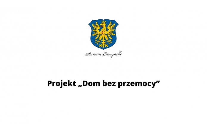 Projekt "Dom bez przemocy"