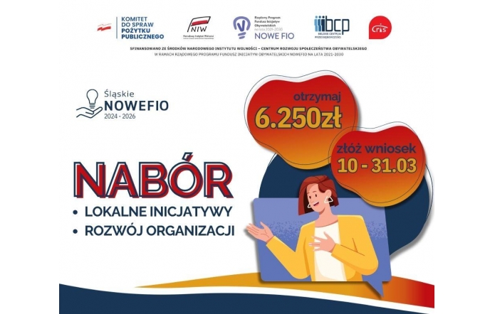 Grafika informuje o naborze do programu wspierającego lokalne inicjatywy i rozwój organizacji w ramach Śląskie NOWEFIO 2024-2026. W centralnej części duży napis podkreśla "NABÓR", a obok w kolorowych dymkach widnieją informacje: "otrzymaj 6 250 zł" oraz "złóż wniosek 10-31.03". W prawym dolnym rogu widoczna jest ilustracja uśmiechniętej kobiety gestykulującej w dynamicznej rozmowie. Górna część zawiera logotypy instytucji realizujących program. Kolorystyka bazuje na odcieniach czerwieni, granatu i bieli.