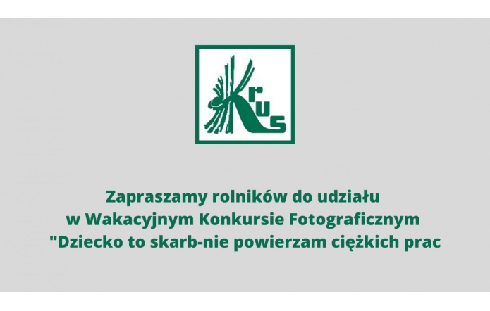 zapraszamy-rolnikow-do-udzialu-w-wakacyjnym-konkursie-fotograficznym-dziecko-to-skarb-nie-powierzam-ciezkich-prac