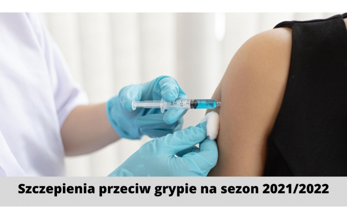 Szczepienia przeciw grypie na sezon 2021/2022