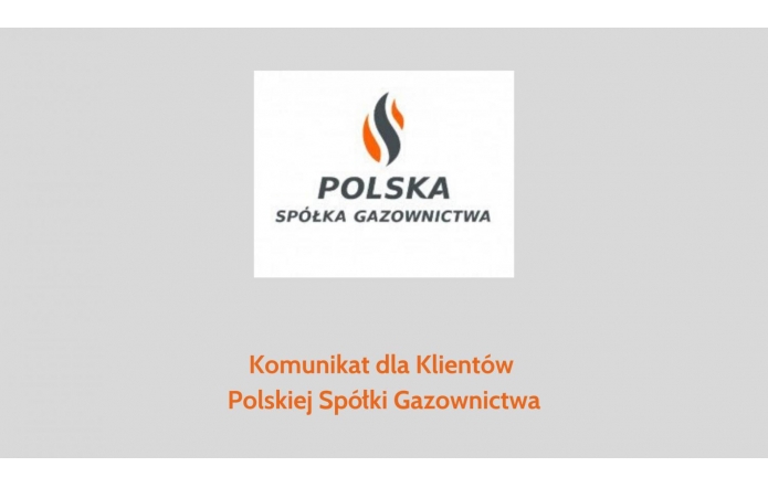 komunikat-dla-klientow-polskiej-spolki-gazownictwa