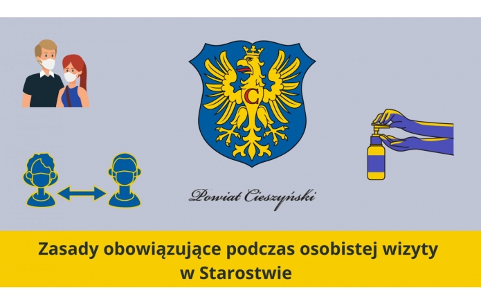 Takie zasady obowiązują  podczas osobistej wizyty w Starostwie! 