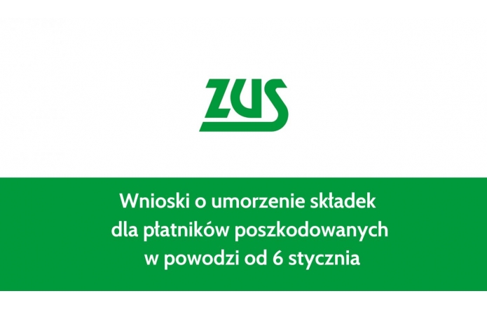 Grafika o charakterze informacyjnym utrzymana w zielono-białej kolorystyce z logo ZUS na górze. W centralnej części napis: „Wnioski o umorzenie składek dla płatników poszkodowanych w powodzi od 6 stycznia”. Przekaz skierowany do osób dotkniętych powodzią, informujący o możliwości składania wniosków o wsparcie.