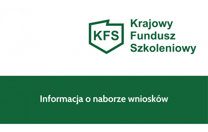 Krajowy Fundusz Szkoleniowy - informacja o naborze wniosków