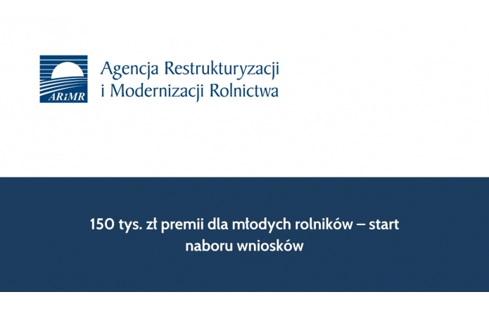 150 tys. zł premii dla młodych rolników – start naboru wniosków