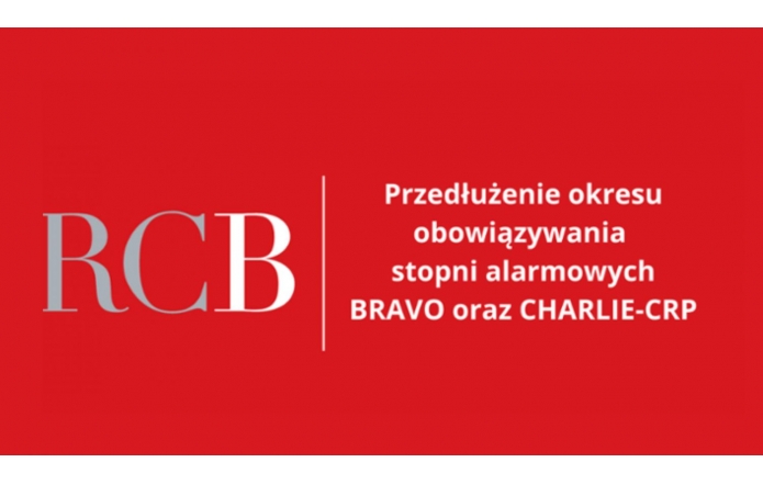 Przedłużenie obowiązywania stopni alarmowych BRAVO oraz CHARLIE-CRP – do 31 sierpnia 