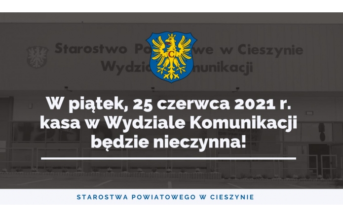 W piątek (25.06.) kasa w Wydziale Komunikacji nieczynna! 