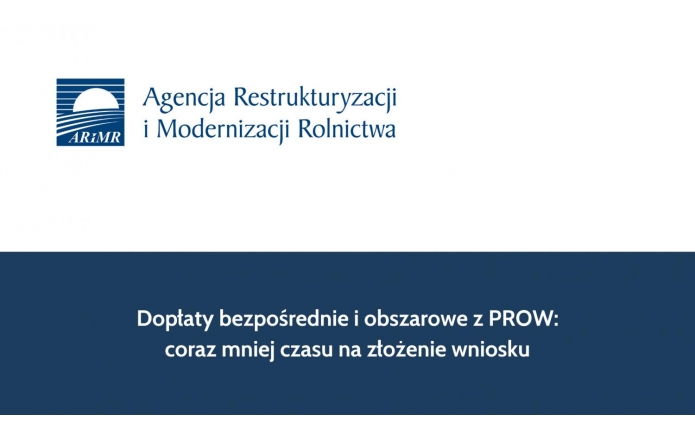 Dopłaty bezpośrednie i obszarowe z PROW: coraz mniej czasu na złożenie wniosku