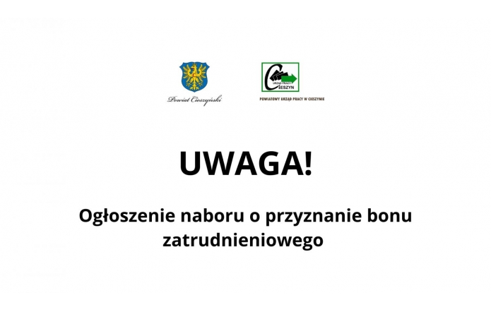 UWAGA! Ogłoszenie naboru o przyznanie bonu zatrudnieniowego 