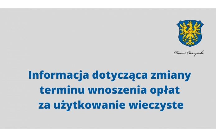 informacja-dotyczaca-zmiany-terminu-wnoszenia-oplat-za-uzytkowanie-wieczyste