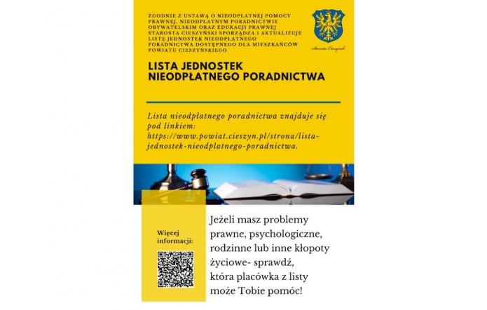 Informacja o bezpłatnym poradnictwie w Powiecie Cieszyńskim. Zawiera link do listy placówek, kod QR i zachętę do skorzystania z pomocy w przypadku problemów prawnych, psychologicznych, rodzinnych lub innych trudności życiowych.