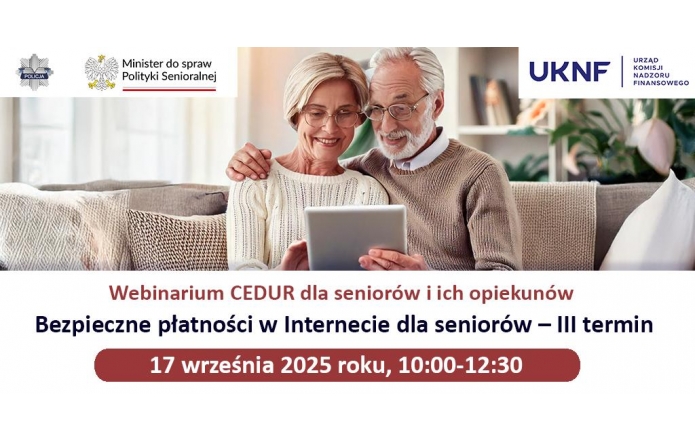 Starsze małżeństwo siedzi razem na kanapie, uśmiechnięte, patrzy na ekran laptopa. U góry logotypy Policji, Ministerstwa Polityki Senioralnej i UKNF. Zapowiedź webinarium o bezpiecznych płatnościach online, 17 września 2025, godz. 10:00–12:30.